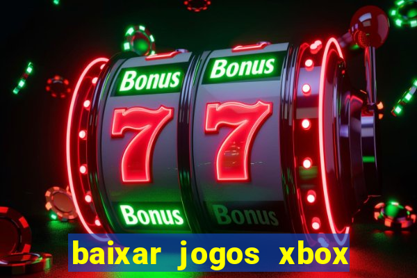 baixar jogos xbox 360 iso usando utorrent